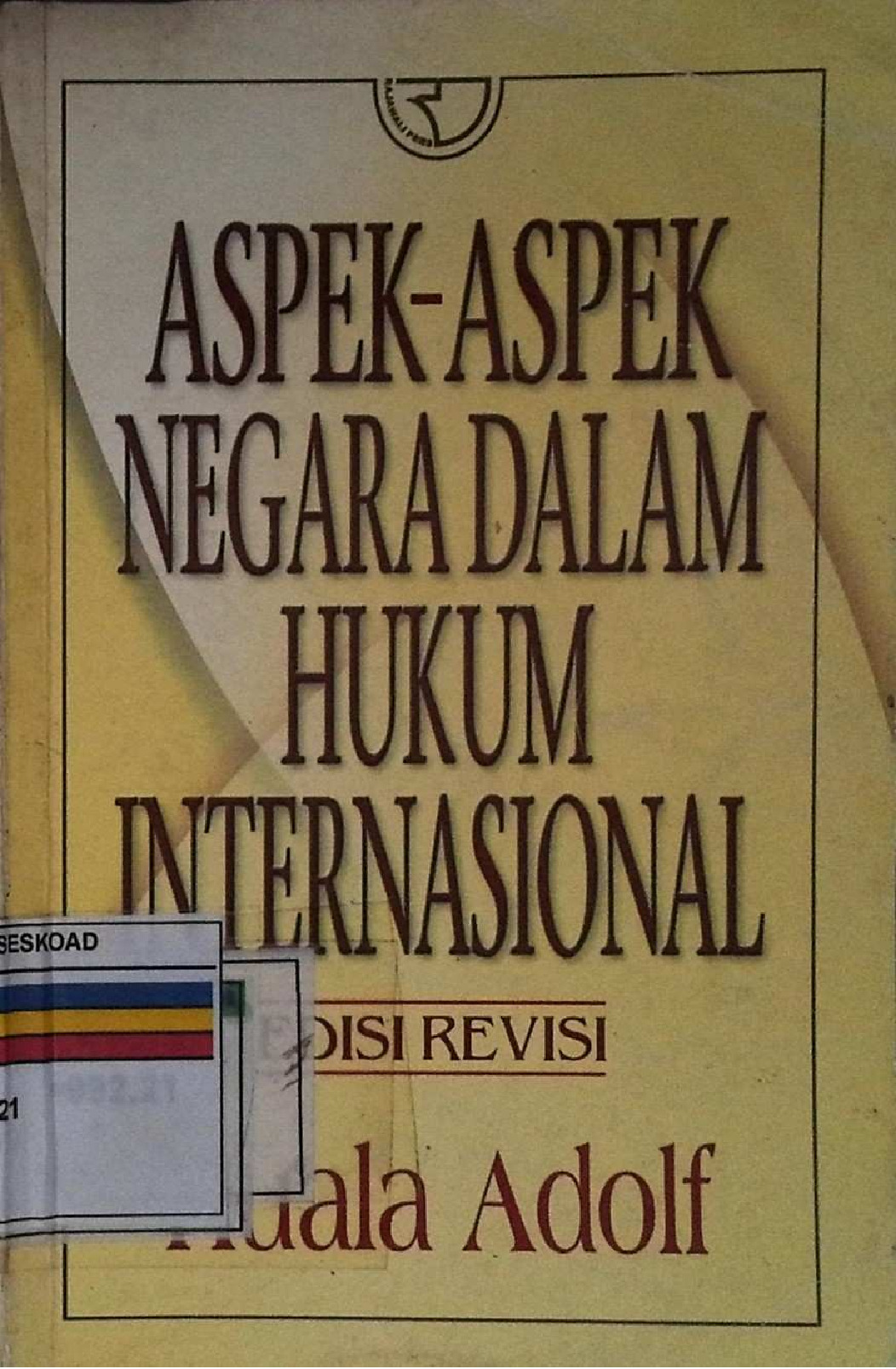 Aspek-Aspek Negara Dalam Hukum Internasional Edisi Revisi
